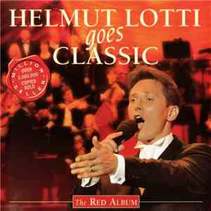 Helmut Lotti - Helmut Lotti Goes Classic (The Red Album) download mp3 flac Helmut Lotti - Helmut Lotti Goes Classic (The Red Album) download free