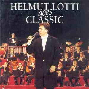 Helmut Lotti - Helmut Lotti Goes Classic download mp3 flac