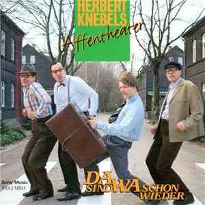 Herbert Knebels Affentheater - Da Sind Wa Schon Wieder download mp3 flac