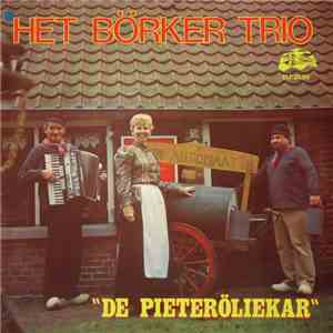 Het Börker Trio - De Pieteröliekar download free
