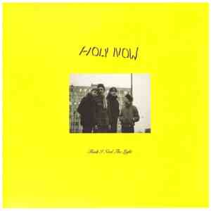 Holy Now - Think I Need The Light download mp3 flac