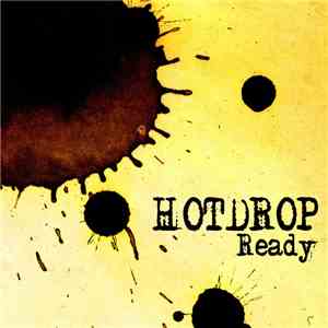 Hotdrop - Ready download mp3 flac