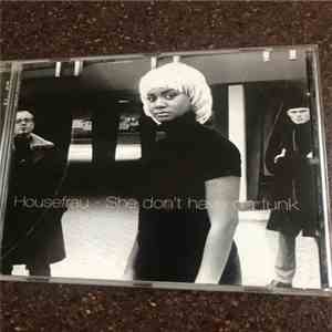 Housefrau - She Don't Have Da Funk download free Housefrau - She Don't Have Da Funk download mp3 flac