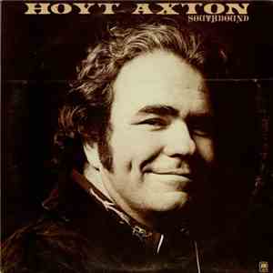 Hoyt Axton - Southbound download free