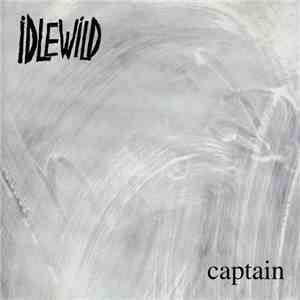 Idlewild - Captain download free