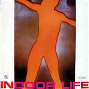 Indoor Life - Indoor Life download free Indoor Life - Indoor Life download mp3 flac