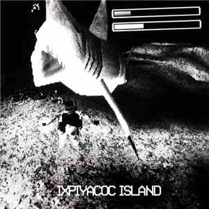 Ixpiyacoc Island - Ixpiyacoc Island download mp3 flac