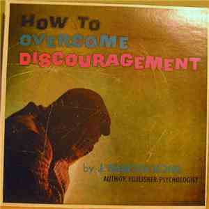 J. Martin Kohe - How To Overcome Discouragement download mp3 flac