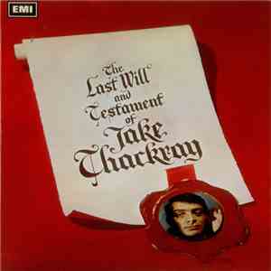 Jake Thackray - The Last Will And Testament Of Jake Thackray download free