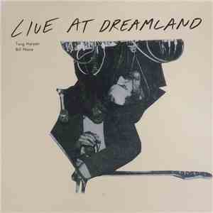 James Twig Harper / Bill Nace - Live At Dreamland download mp3 flac