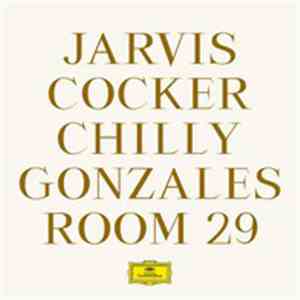 Jarvis Cocker / Chilly Gonzales - Room 29 download mp3 flac
