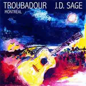 J.D. Sage - Troubadour Montreal download mp3 flac