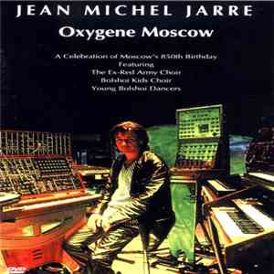 Jean-Michel Jarre - Oxygene Moscow download free