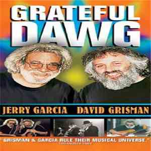 Jerry Garcia, David Grisman - Grateful Dawg download mp3 flac