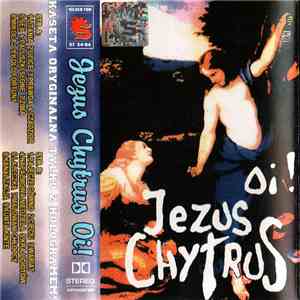 Jezus Chytrus Oi! - Jezus Chytrus Oi! download mp3 flac