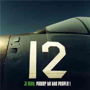 Ji Mob - Power To The People ! download free