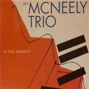 Jim McNeely Trio - In This Moment download mp3 flac