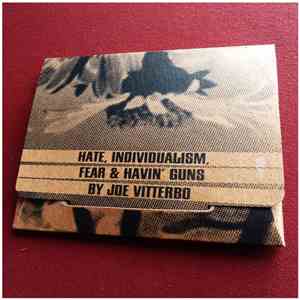 Joe Vitterbo - Hate, Individualism, Fear and Havin' Guns download mp3 flac