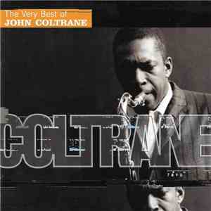 John Coltrane - The Very Best Of John Coltrane download mp3 flac