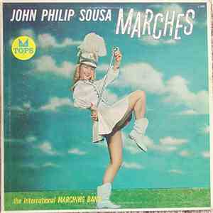 John Philip Sousa, The International Marching Band - Marches download mp3 flac