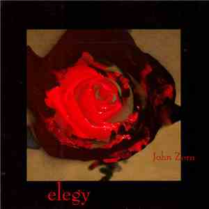 John Zorn - Elegy download mp3 flac John Zorn - Elegy download free