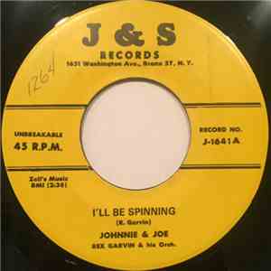 Johnnie & Joe - I'll Be Spinning / Feel Alright download free