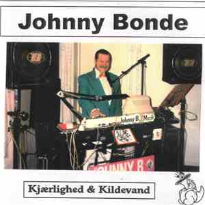 Johnny Bonde - Kjærlighed & Kildevand download free