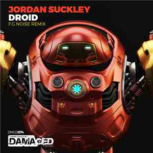 Jordan Suckley - Droid (F.G. Noise Remix) download mp3 flac