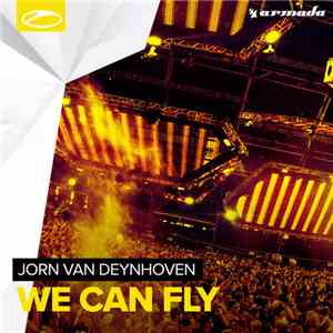 Jorn van Deynhoven - We Can Fly download mp3 flac