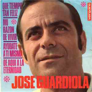 Jose Guardiola - Que Tiempo Tan Feliz download free