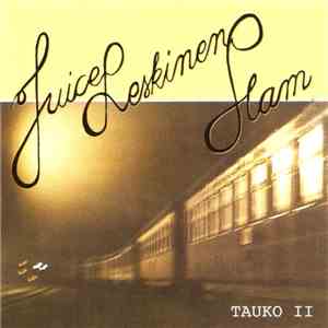 Juice Leskinen Slam - Tauko II download mp3 flac