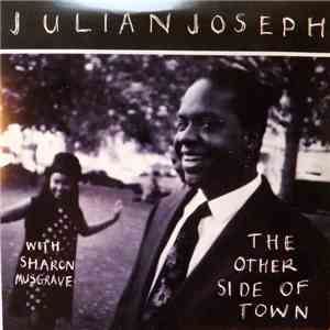 Julian Joseph - The Other Side Of Town download mp3 flac