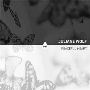 Juliane Wolf - Peaceful Heart download mp3 flac
