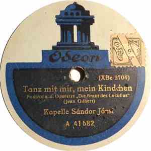 Kapelle Sándor Józsi - Tanz Mit, Mein Kindchen / Schatz, Besuch Mich Mal download mp3 flac