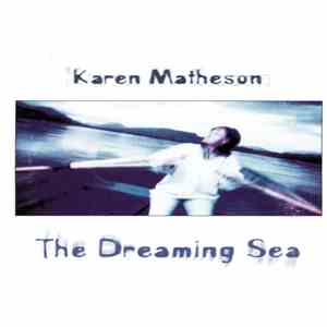 Karen Matheson - The Dreaming Sea download mp3 flac