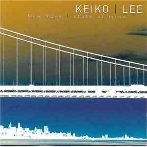 Keiko Lee - New York State Of Mind download free
