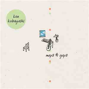 Ken Kobayashi  - Maps & Gaps download mp3 flac