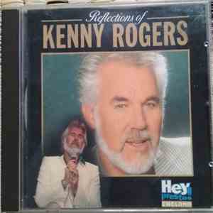 Kenny Rogers - Reflections Of Kenny Rogers download free