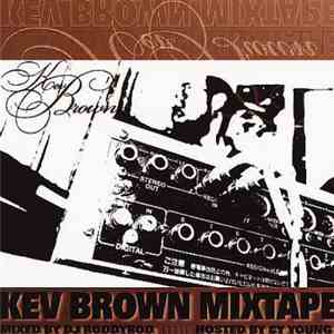Kev Brown - Kev Brown Mixtape download mp3 flac