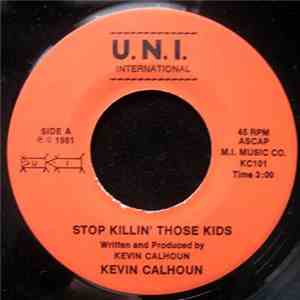 Kevin Calhoun  - Stop Killin' Those Kids / My Turn To Try download mp3 flac