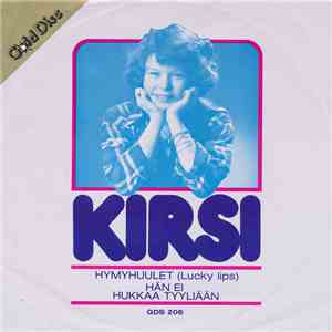 Kirsi - Hymyhuulet / Hän Ei Hukkaa Tyyliään download free Kirsi - Hymyhuulet / Hän Ei Hukkaa Tyyliään download mp3 flac