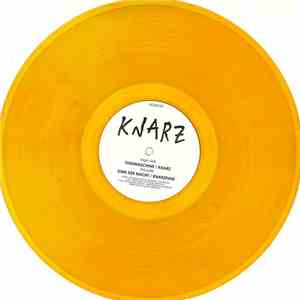 Knarz - Tanzmaschine / Knarz / Kind Der Nacht / Knarzfunk download mp3 flac