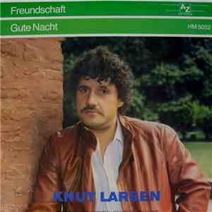 Knut Larsen - Freundschaft download free