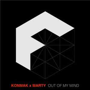 Konmak x Marty - Out Of My Mind download mp3 flac