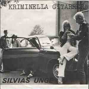 Kriminella Gitarrer - Silvias Unge / Hitlers Barn download free
