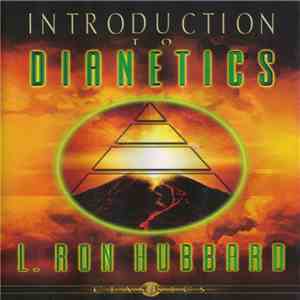 L. Ron Hubbard - Introduction To Dianetics download mp3 flac