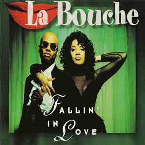 La Bouche - Fallin' In Love download mp3 flac