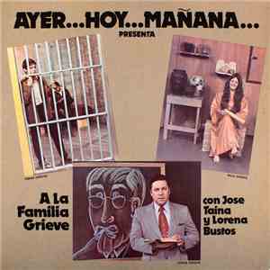 La Familia Grieve - Ayer...Hoy...Mañana... download mp3 flac