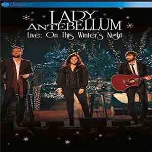 Lady Antebellum - Live: On This Winter’s Night download mp3 flac