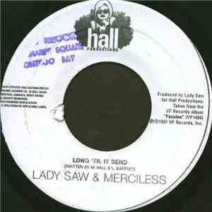 Lady Saw & Merciless - Long 'Til It Bend download free